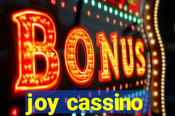 joy cassino